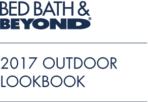 Bed Bath & Beyond Summer 2017 Outdoor Lookbook